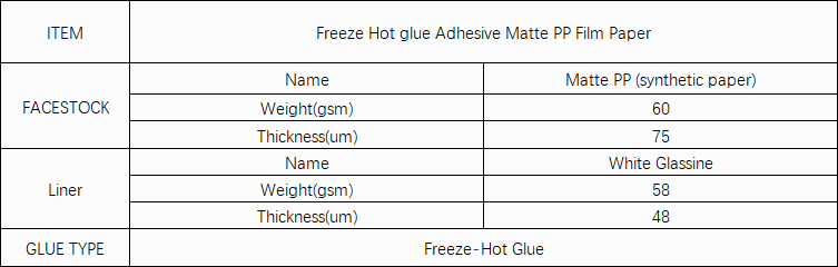Freeze Hot glue Adhesive Matte PP Film Paper